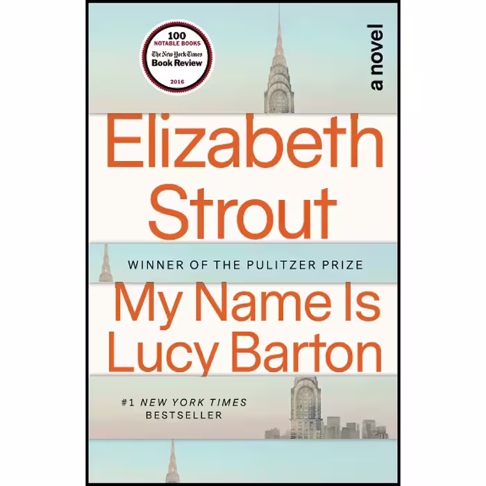 کتاب My Name Is Lucy Barton اثر Elizabeth Strout انتشارات تازه ها