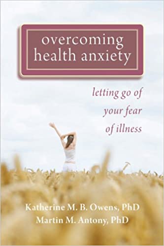 خرید و دانلود نسخه کامل کتاب Overcoming Health Anxiety: Letting Go of Your Fear of Illness - PDF