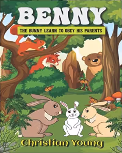 خرید و دانلود نسخه کامل کتاب Benny the Bunny Learns to Listen to His Parents [2022] -   pdf