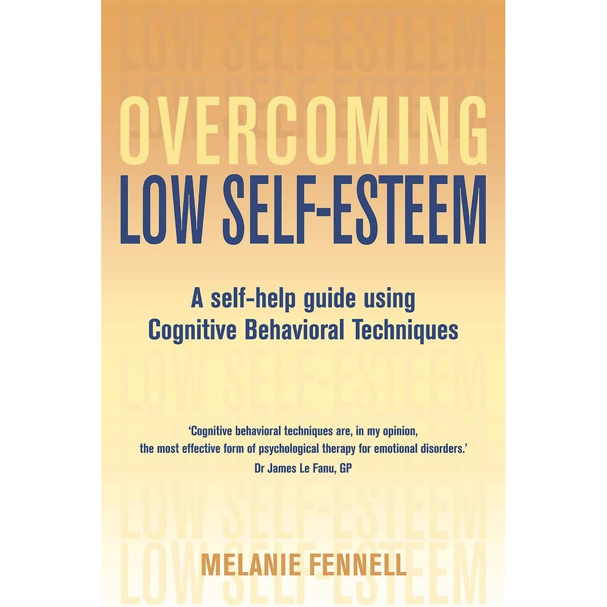 کتاب Overcoming Low Self-Esteem اثر Melanie J V Fennell انتشارات Basic Books