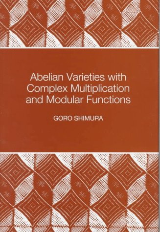 خرید و دانلود نسخه کامل کتاب Abelian varieties with complex multiplication and modular functions