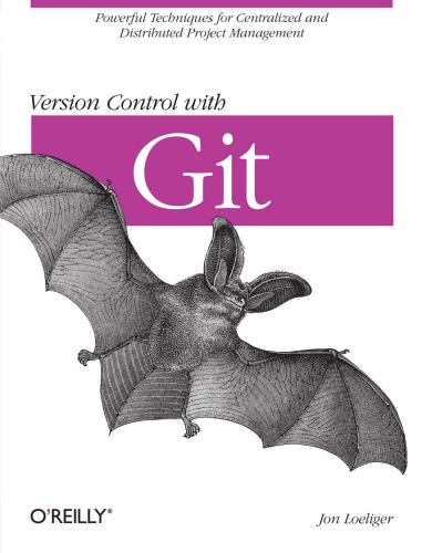 خرید و دانلود نسخه کامل کتاب Version Control with Git: Powerful tools and techniques for collaborative software development