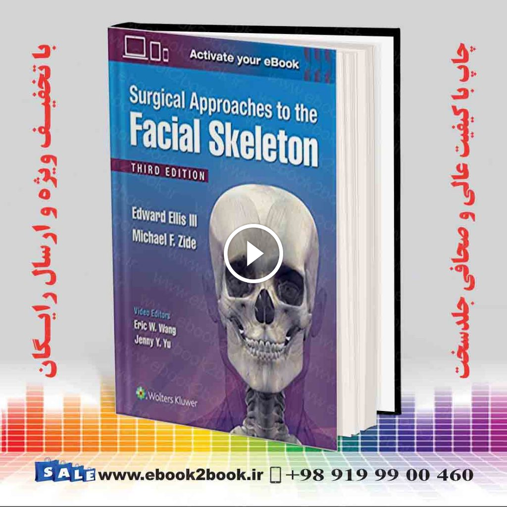 Surgical Approaches to the Facial Skeleton Third Edition