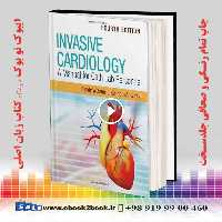 Invasive Cardiology: A Manual for Cath Lab Personnel 4th Edition