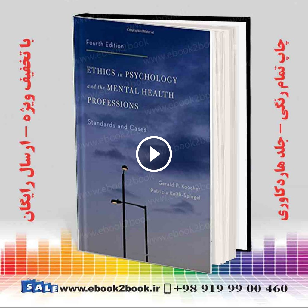 Ethics in Psychology and the Mental Health Professions 4th Edition