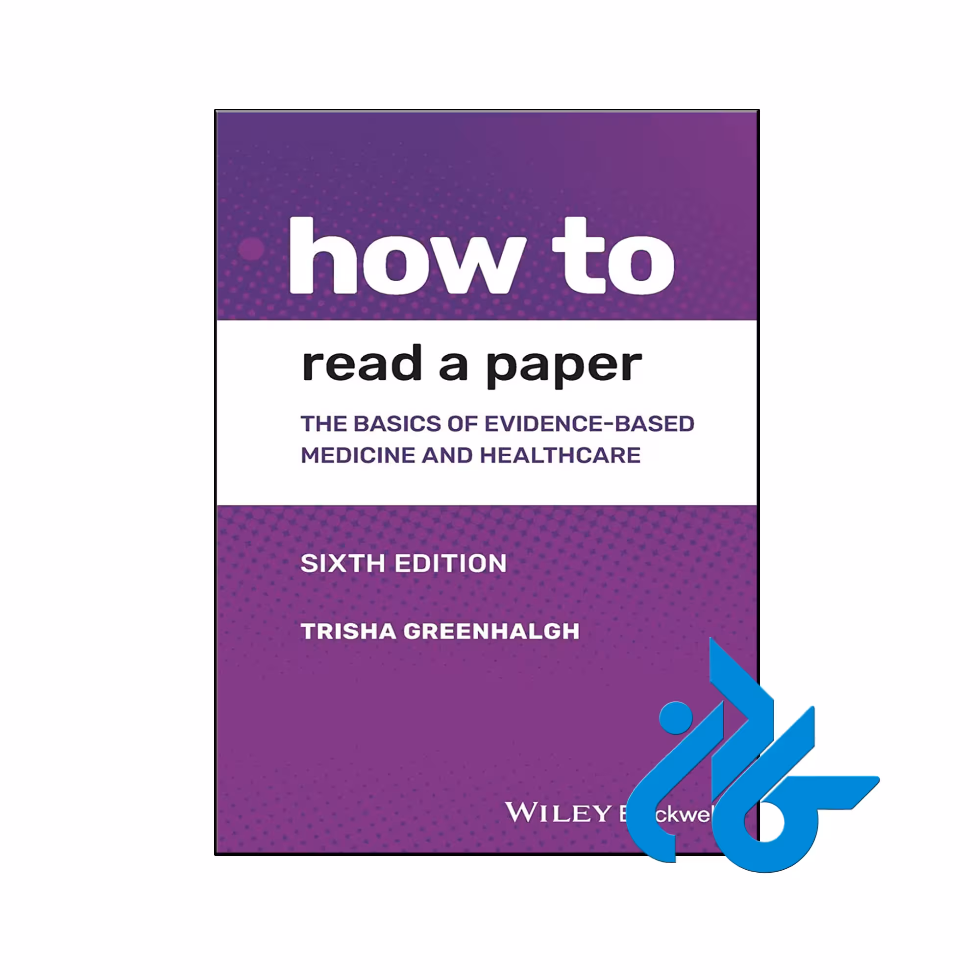خرید و قیمت کتاب How to Read a Paper 6th از فروشگاه کادن