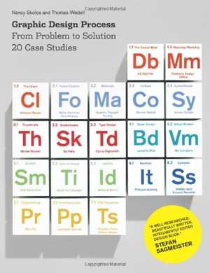 [PDF] دانلود کتاب Graphic Design Process - From Problem To Solution 20 Case Studies, 2012