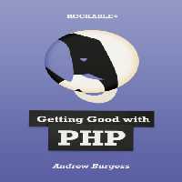 خرید و دانلود نسخه کامل کتاب Getting Good with PHP