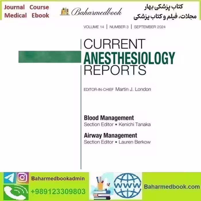 Current Anesthesiology Reports 2025 Full Archives TRUE PDF