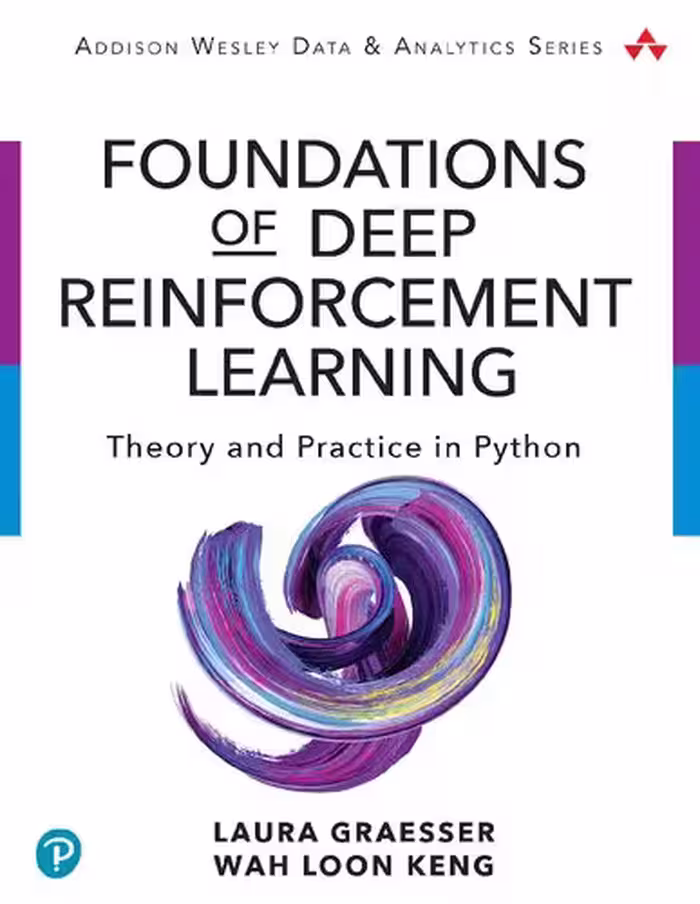 خرید و دانلود نسخه کامل کتاب Foundations of Deep Reinforcement Learning: Theory and Practice in Python