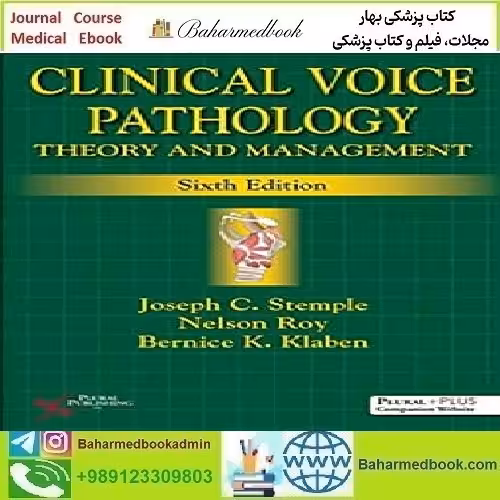 Clinical Voice Pathology Theory and Management 2020