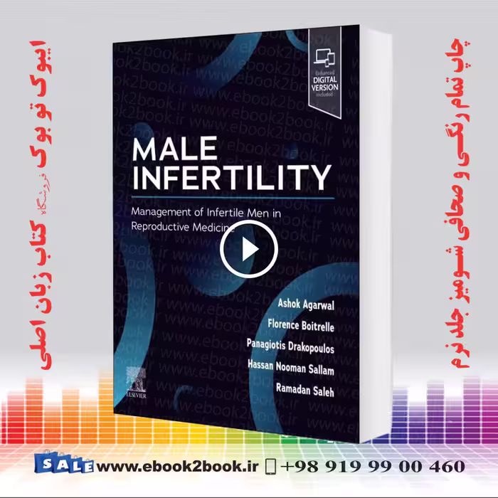 Male Infertility: Management of Infertile Men in Reproductive Medicine