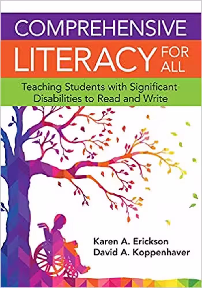 خرید و دانلود نسخه کامل کتاب Comprehensive Literacy for All: Teaching Students with Significant Disabilities to Read and Write -   Pdf