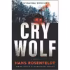 کتاب Cry Wolf اثر Hans Rosenfeldt انتشارات Hanover Square Press
