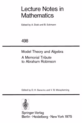 خرید و دانلود نسخه کامل کتاب Model Theory and Algebra: A Memorial Tribute to Abraham Robinson