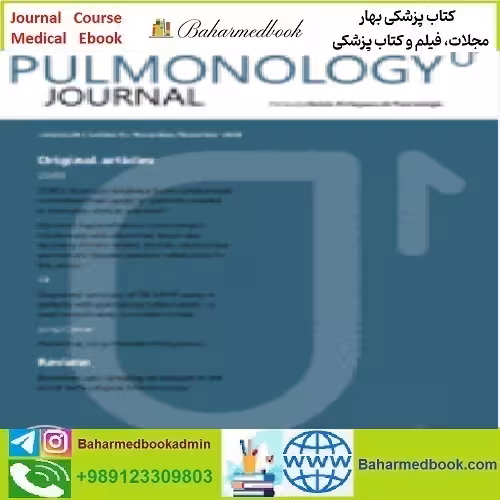 Pulmonology Volume 28 Issue 1 to 6 2022 TRUE PDF price 10€ - کتاب پزشکی بهار
