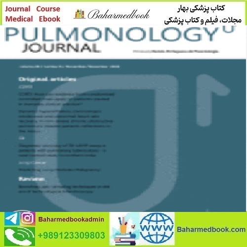 Pulmonology Volume 28 Issue 1 to 6 2022 TRUE PDF price 10€ - کتاب پزشکی بهار