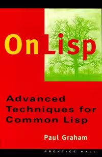 خرید و دانلود نسخه کامل کتاب On Lisp: Advanced Techniques for Common Lisp