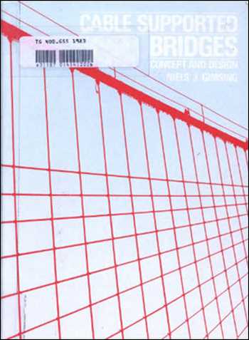  دانلود کتاب Cable Supported Bridges Concepts and Design - دانلود کتاب های دانشگاهی