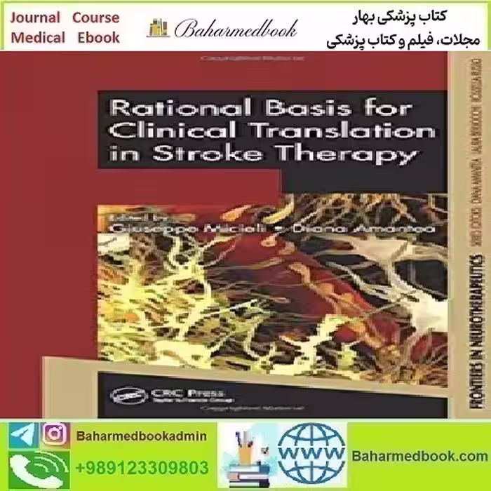 Rational Basis for Clinical Translation in Stroke Therapy 2015