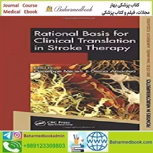 Rational Basis for Clinical Translation in Stroke Therapy 2015