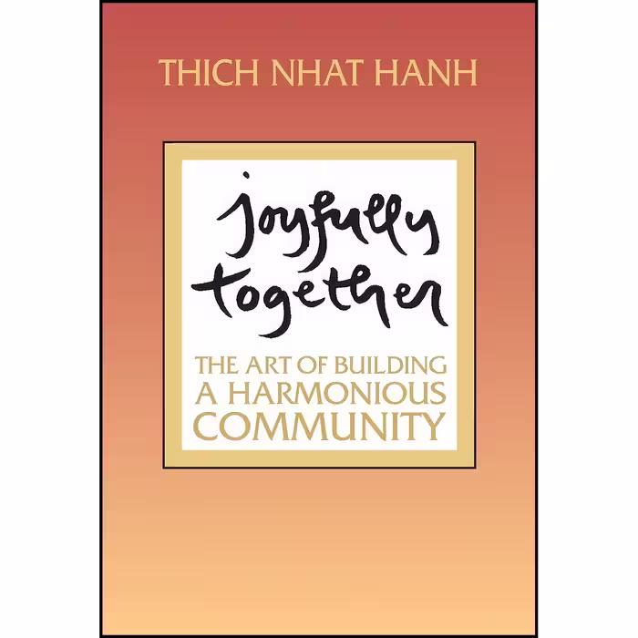 کتاب زبان اصلی Joyfully Together اثر Thich Nhat Hanh