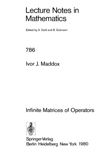 خرید و دانلود نسخه کامل کتاب Infinite Matrices of Operators