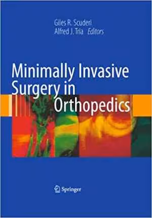 [PDF] دانلود کتاب Minimally Invasive Surgery In Orthopedics, 2010