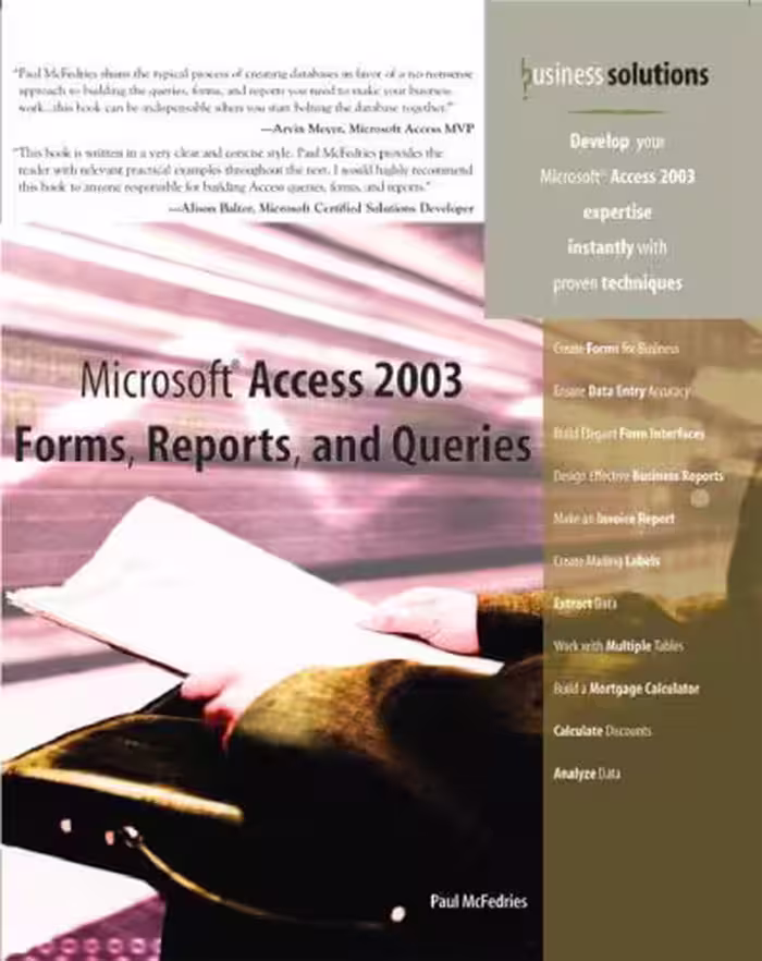 خرید و دانلود نسخه کامل کتاب Microsoft Access 2003 Forms, Reports, and Queries (Business Solutions)