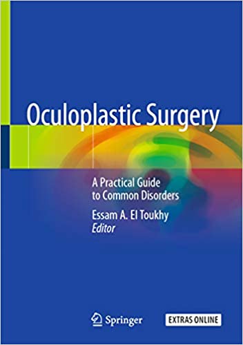  دانلود کتاب Oculoplastic Surgery - A Practical Guide To Common Disorders, 2020 - دانلود کتاب های دانشگاهی