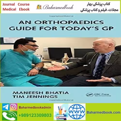 An Orthopaedics Guide for Today's GP TRUE PDF price 1€ - کتاب پزشکی بهار