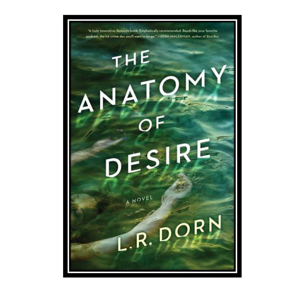 کتاب The Anatomy of Desire اثر L. R. Dorn انتشارات مولفین طلایی 