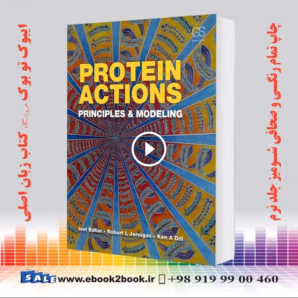 Protein Actions: Principles and Modeling