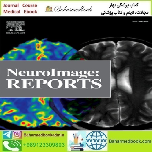 Neuroimage Reports Volume 1 Issue 1 to 4 2021 TRUE PDF