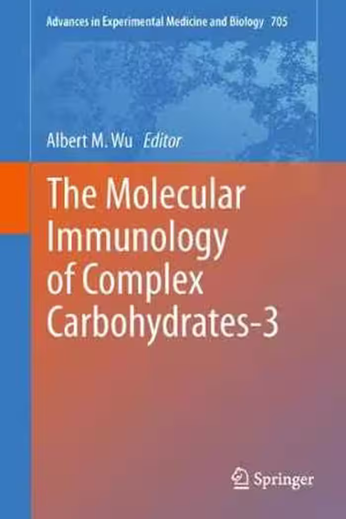 [PDF] دانلود کتاب The Molecular Immunology Of Complex Carbohydrates-3, 2011