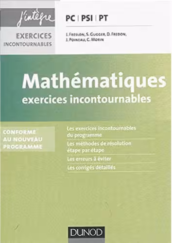 خرید و دانلود نسخه کامل کتاب Mathématiques : exercices incontournables : PC, PSI, PT