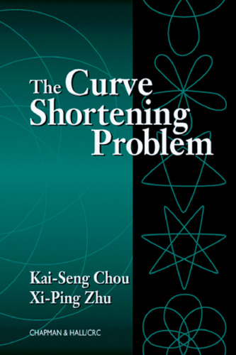 خرید و دانلود نسخه کامل کتاب The Curve Shortening Problem | الی فایل | مرجع خرید و فروش فایل