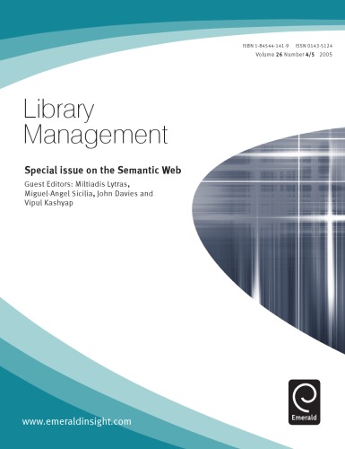 خرید و دانلود نسخه کامل کتاب Library Management - Volume 26 Issue 4 5 2005: Special issue on the Semantic Web