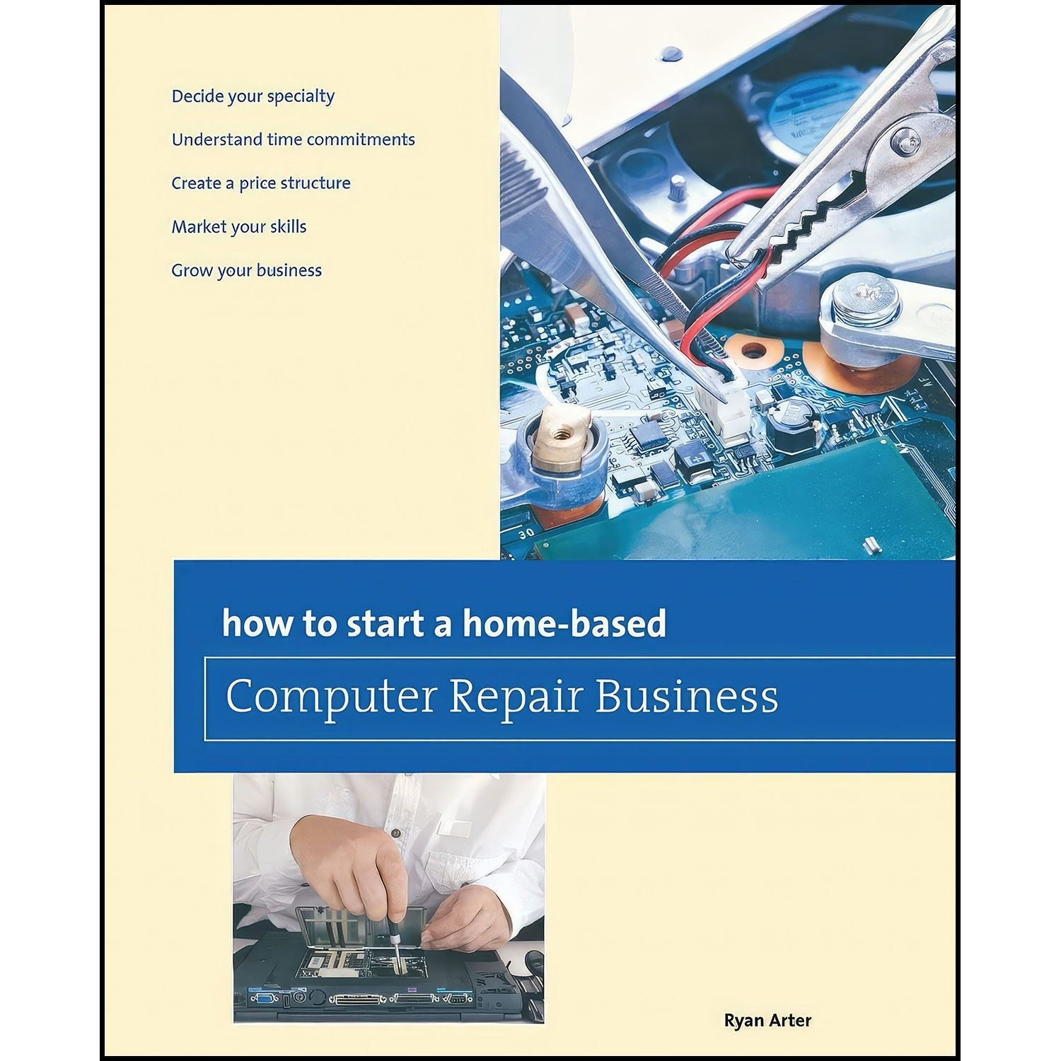 کتاب زبان اصلی How to Start a Homebased Computer Repair Business