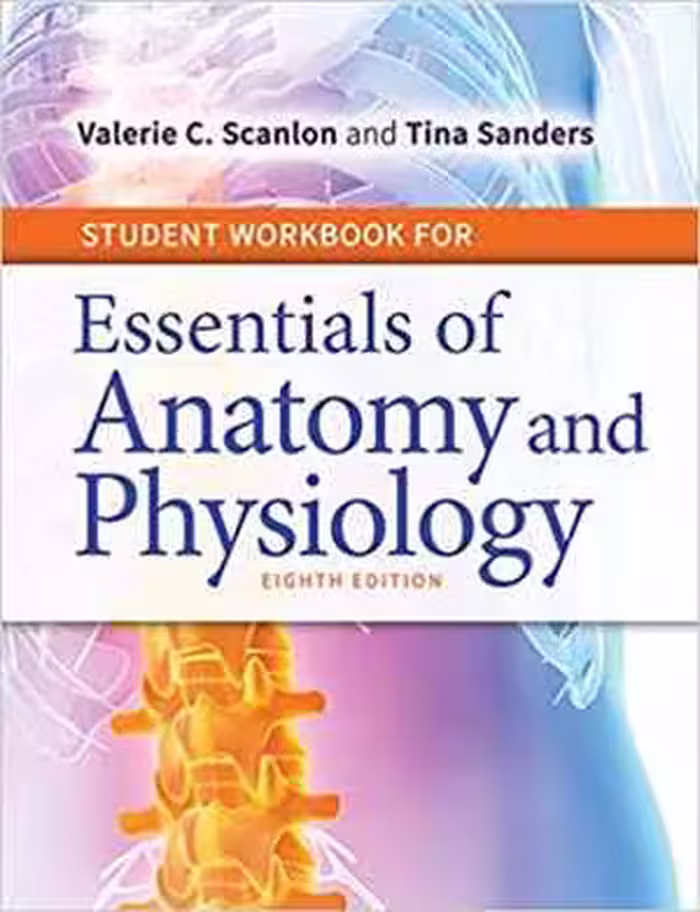 󾕇 دانلود کتاب Student Workbook For Essentials Of Anatomy And Physiology, 8th ed, 2019 - دانلود کتاب های دانشگاهی
