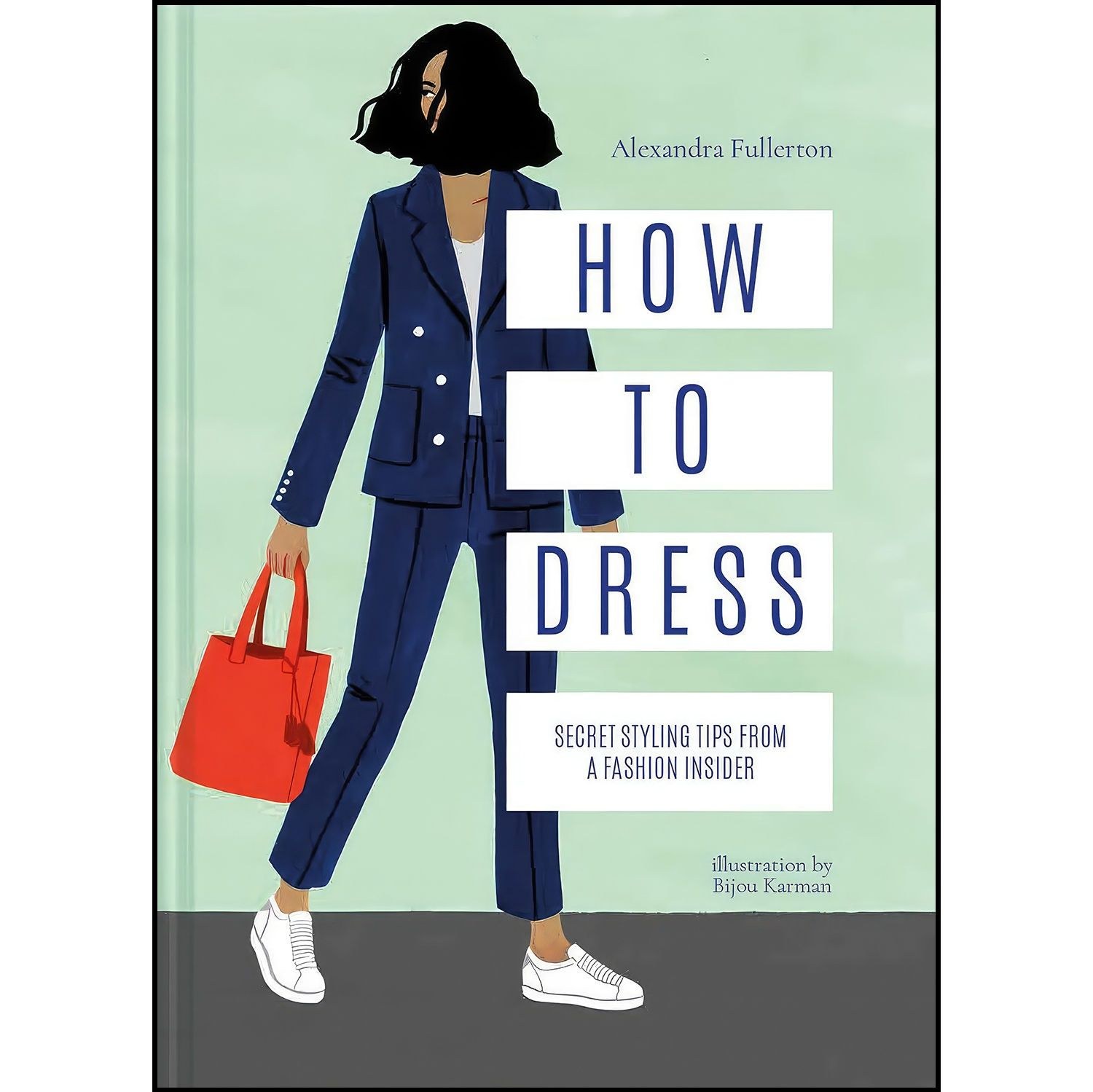 کتاب زبان اصلی How to Dress اثر جمعی از نویسندگان