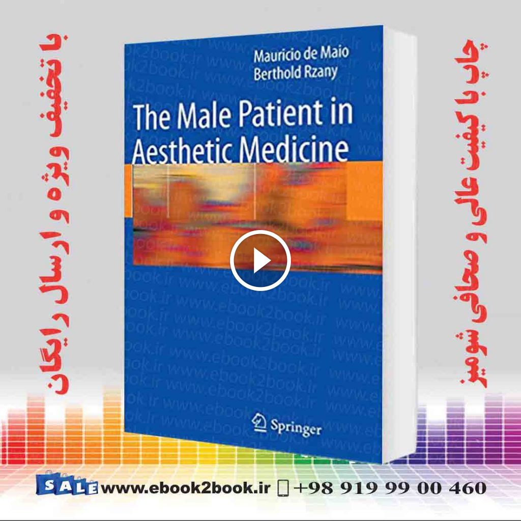 The Male Patient in Aesthetic Medicine 2009th Edition