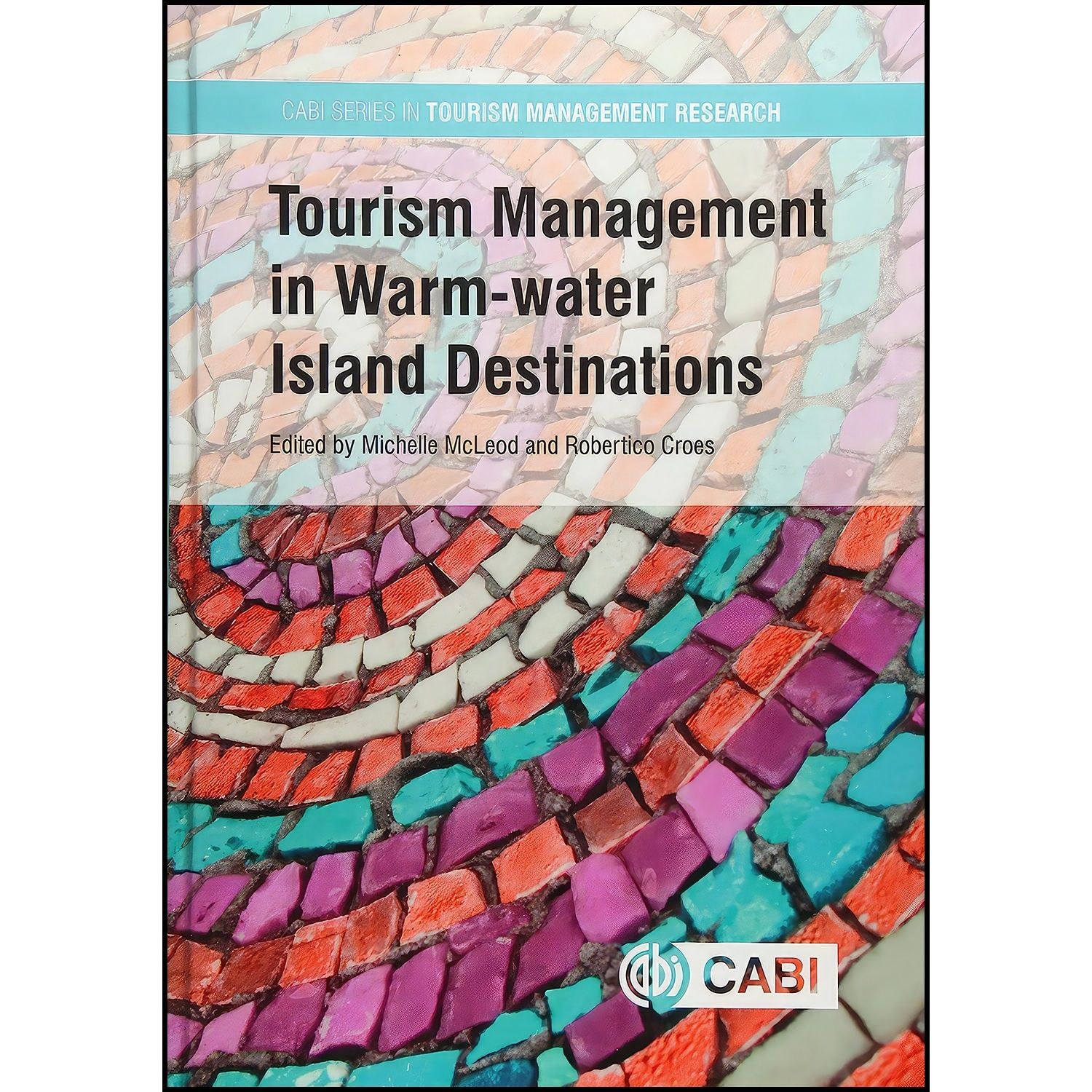 کتاب زبان اصلی Tourism Management in Warmwater Island Destinations