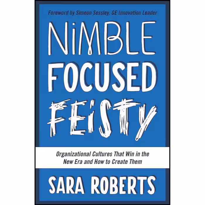 کتاب زبان اصلی Nimble Focused Feisty اثر Sara Roberts