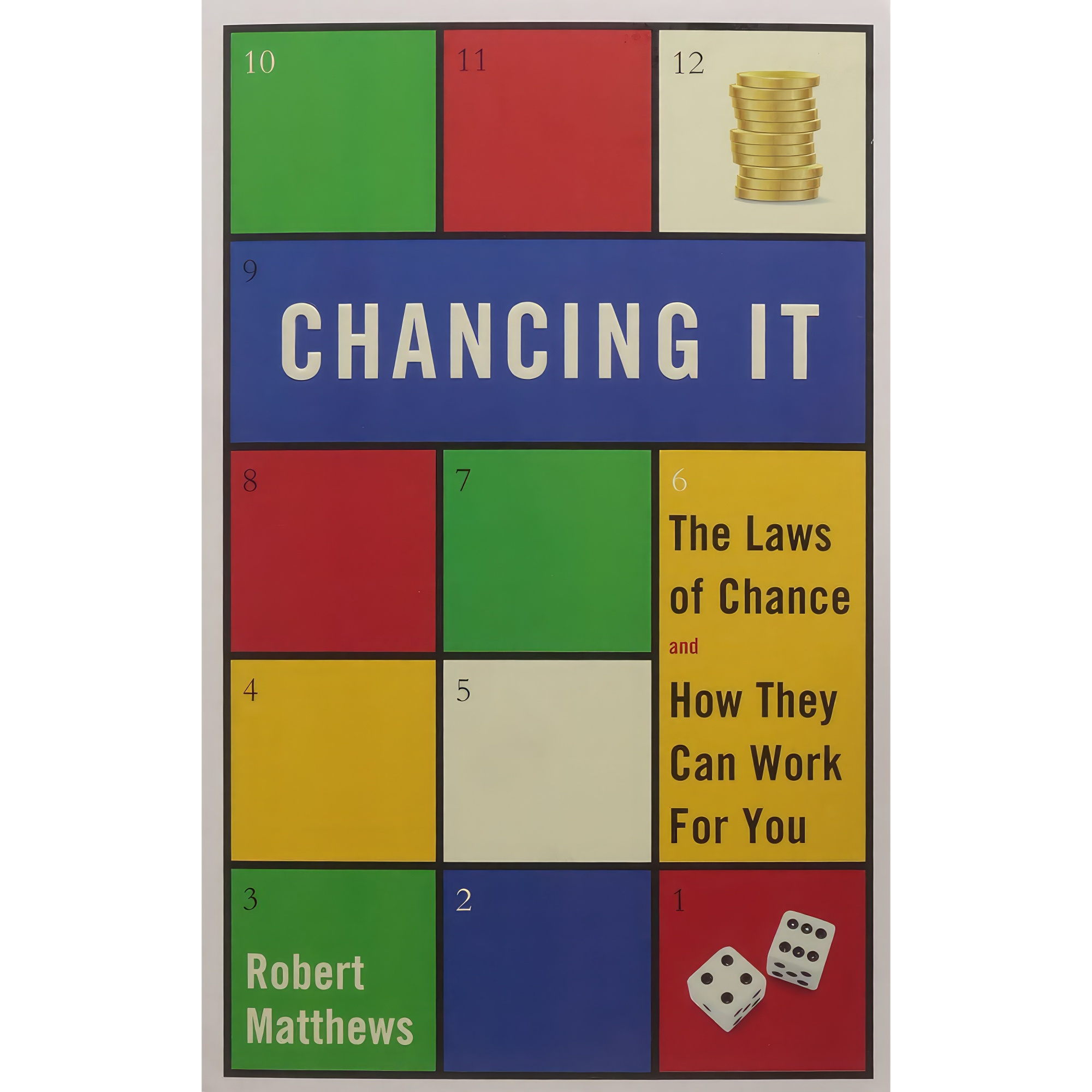 کتاب CHANCING IT/MATTHEWS اثر Robert Matthews انتشارات HACHETTE PUB