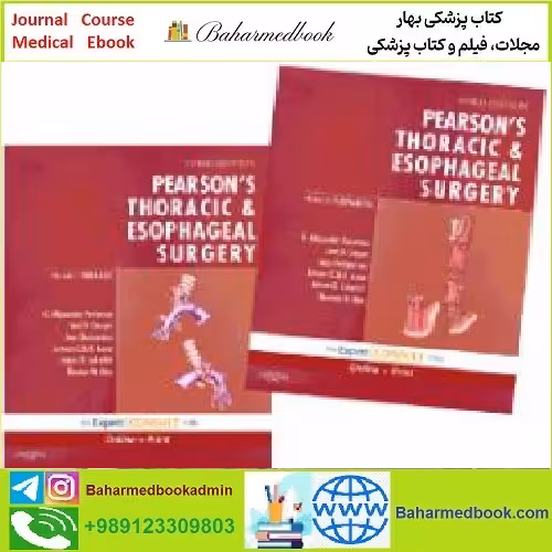 Pearson's Thoracic and Esophageal Surgery TRUE PDF price 1€ - کتاب پزشکی بهار
