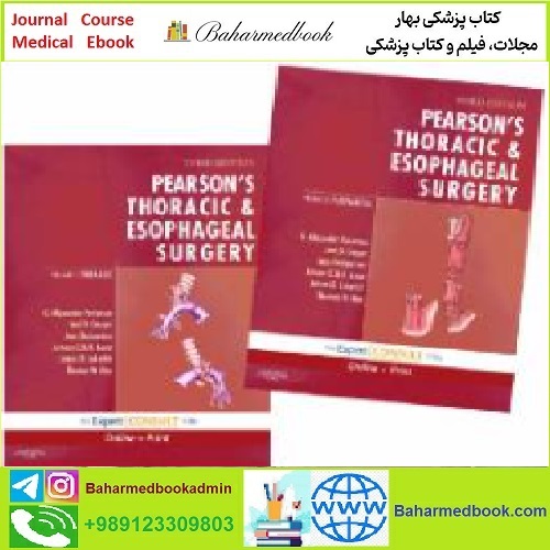 Pearson's Thoracic and Esophageal Surgery TRUE PDF price 1€ - کتاب پزشکی بهار