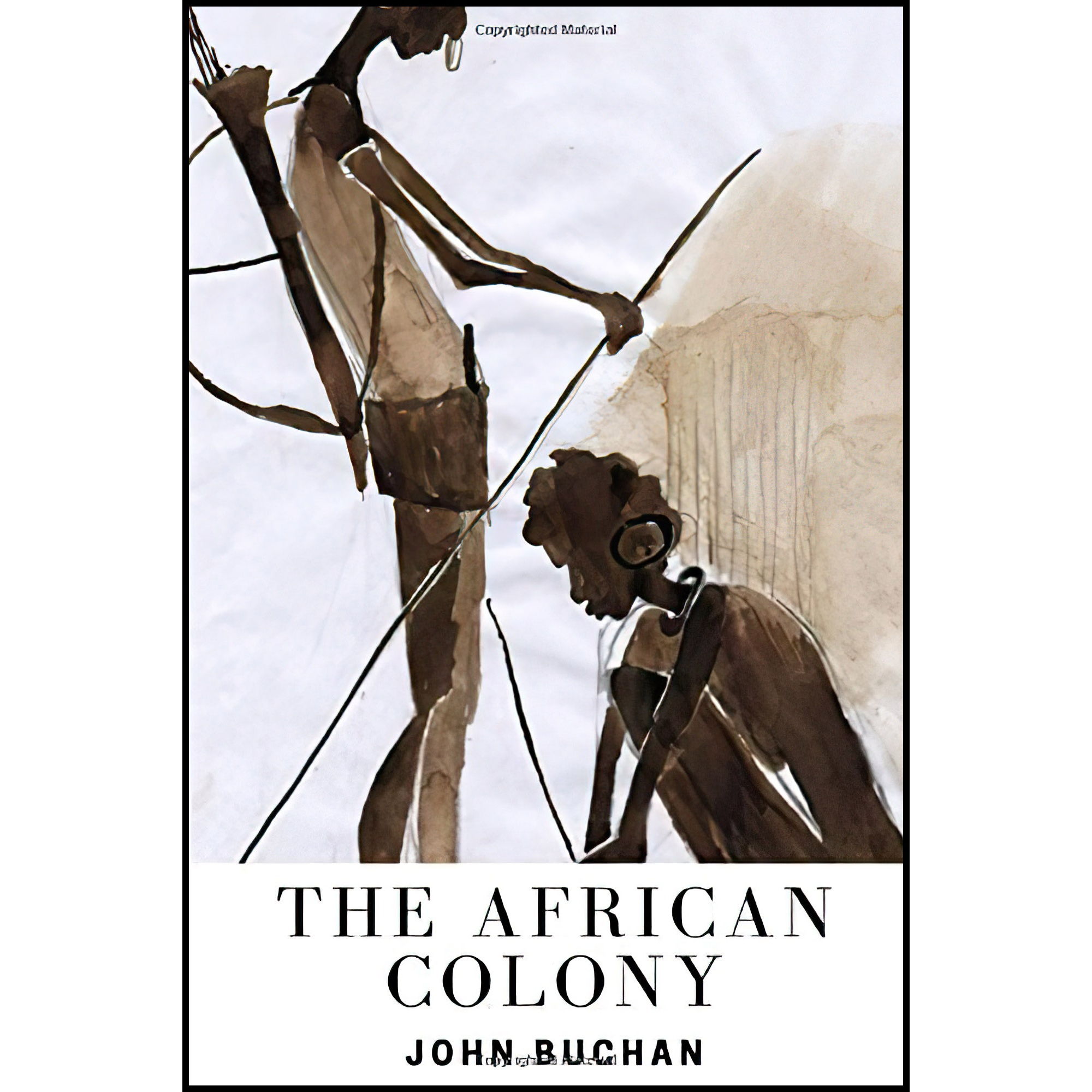 کتاب The African Colony اثر John Buchan انتشارات تازهها