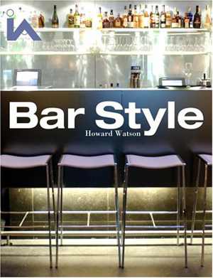 [PDF] دانلود کتاب Bar Style - Hotels And Members&#039; Clubs, 2005
