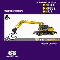 راهنمای تعمیرات بیل مکانیکی نيوهلند مدل MHCity,MHPlus,MH56